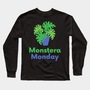 Funny House plant Graphic For Women Monstera Monday Gift Long Sleeve T-Shirt